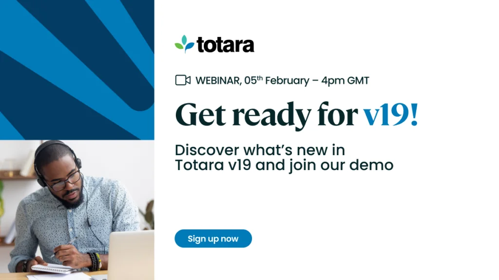 Get ready for Totara v19 - Join our product release demo image card