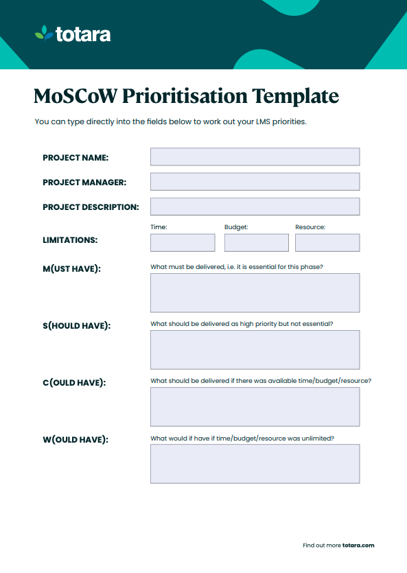 MoSCoW prioritisation template totara