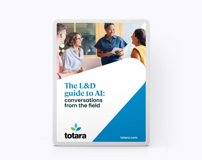 https://totara.com/resources/the-ld-guide-to-ai-conversations-from-the-field/